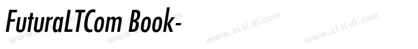 FuturaLTCom Book字体转换 FuturaLTCom Book字体转换